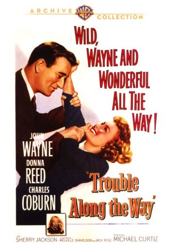 

Trouble Along the Way [1953]