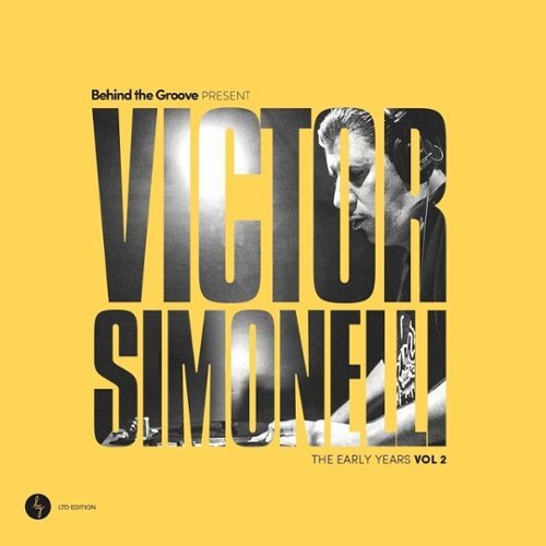 

Behind the Groove Present Victor Simonelli: 2 [LP] - VINYL