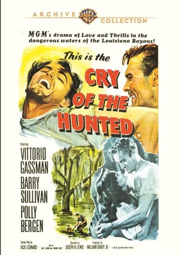 

Cry of the Hunted [1953]
