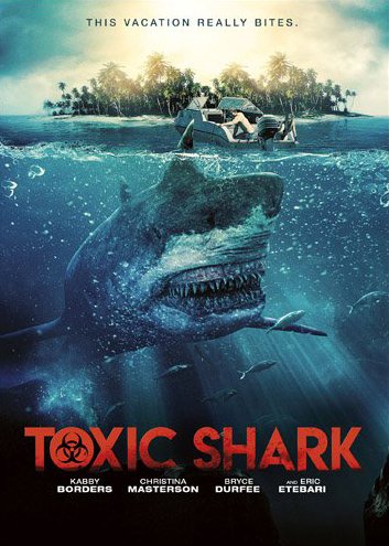  Toxic Shark [2017]
