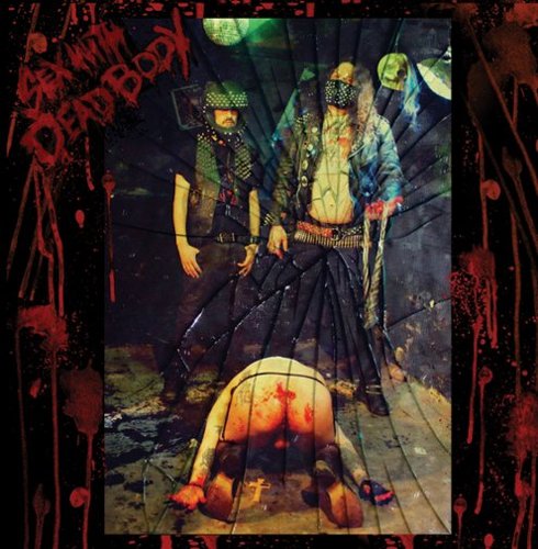 

Sex With Dead Body [LP] - VINYL