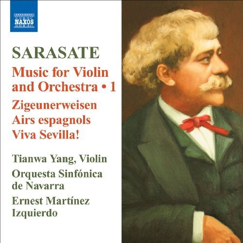 Sarasate: Music for Violin and Orchestra; Zigeunerweisen; Airs Espagnols; Viva Sevilla! [CD]