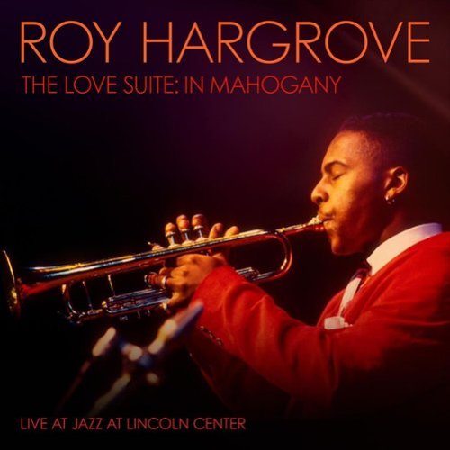  The Love Suite: In Mahogany - Live at Jazz at Lincoln Center [LP] - VINYL INTERNATIONAL SHIPPING