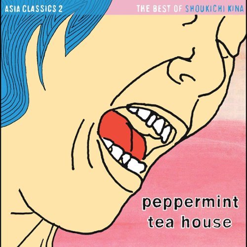 

Asia Classics 2: The Best of Shoukichi Kina - Peppermint Tea House [LP] - VINYL