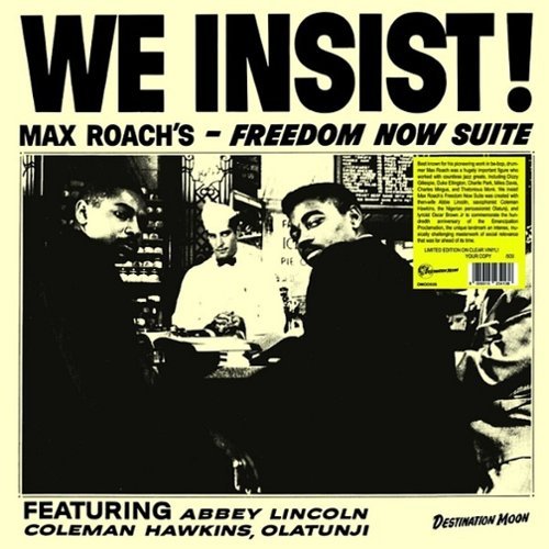

We Insist! Max Roach's Freedom Now Suite [LP] - VINYL