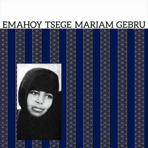 

Emahoy Tsege Mariam Gebru [LP] - VINYL