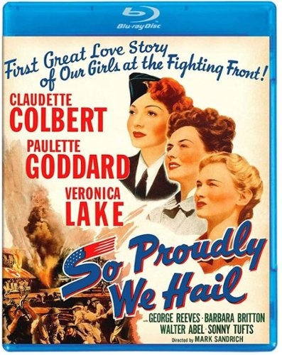  So Proudly We Hail [Blu-ray] [1943]