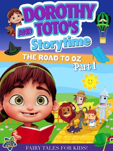 

Dorothy & Toto's Storytime: The Road to Oz - Part 1