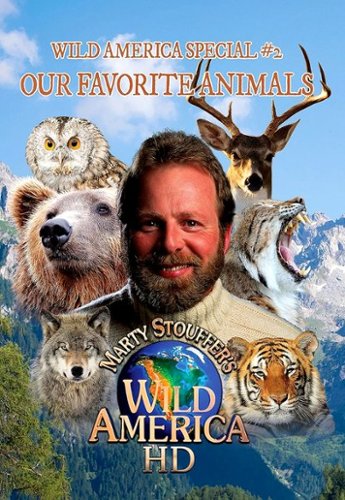 

Wild America Special #2: Our Favorite Animals