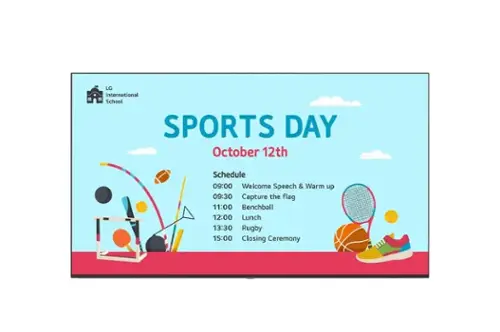 LG International School  
SPORTS DAY  
October 12th  

Schedule  
09:00 Welcome Speech & Warm up  
09:30 Capture the flag  
11:00 Benchball  
12:00 Lunch  
13:30 Rugby  
15:00 Closing Ceremony