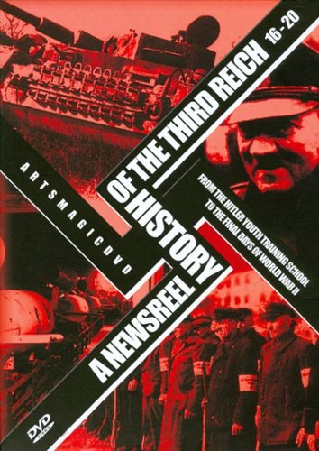 

A Newsreel History of the Third Reich 16-20 [5 Discs] [2009]