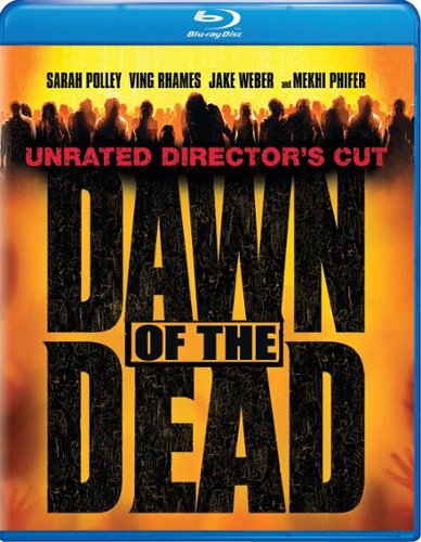 

Dawn of the Dead [Unrated Director's Cut] [Blu-ray] [2004]