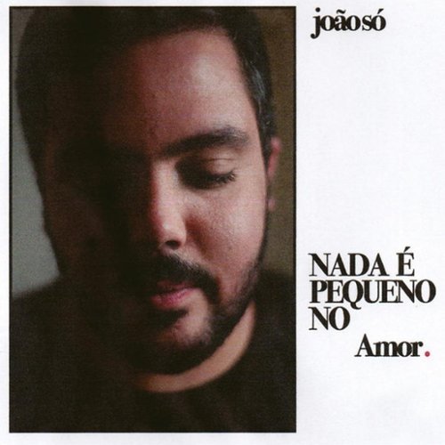 

Nada E Pequeno No Amor [LP] - VINYL