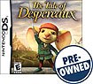  The Tale of Despereaux — PRE-OWNED - Nintendo DS