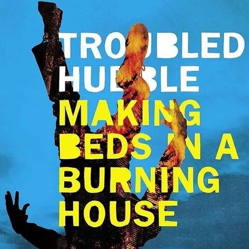 Making Beds in a Burning House [LP] [VINYL]
