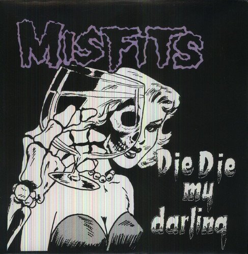  Misfits - Die Die My Darling - VINYL LP