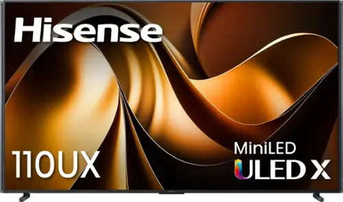 Hisense  
110UX  
MiniLED ULED X