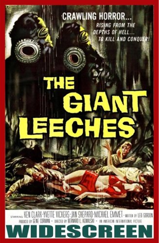 

Attack of the Giant Leeches [1959]