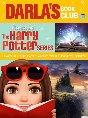 

Darla's Book Club: Discussing the Harry Potter Series