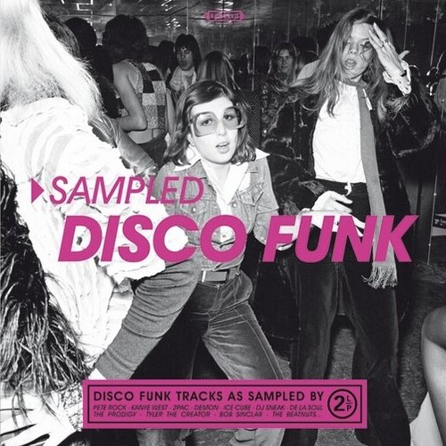

Sampled Disco Funk [LP] - VINYL