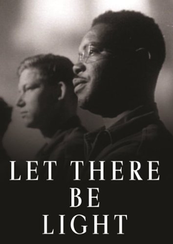 

Let There Be Light [1945]
