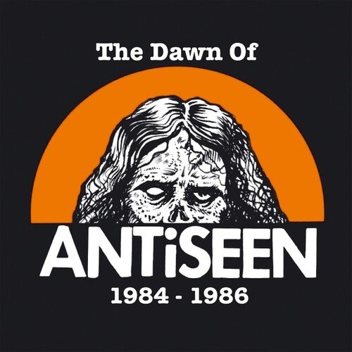 

Dawn Of Antiseen 1984-1986, The [LP] - VINYL