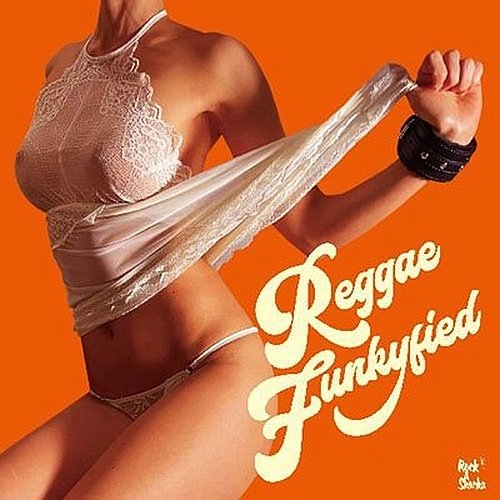 Reggae Funkyfied [LP] - VINYL