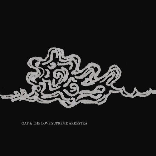 

GAF & The Love Supreme Arkestra [LP] - VINYL