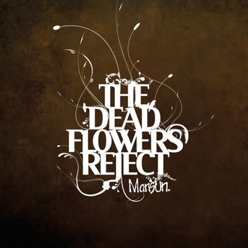 

Dead Flowers Reject [LP] - VINYL