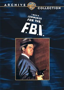 I Was a Communist for the F.B.I. [1951]