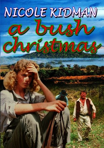 

Bush Christmas [1947]