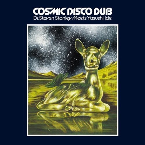 Dr. Steven Stanley Meets Yasushi Ide: Cosmic Disco Dub [LP] - VINYL