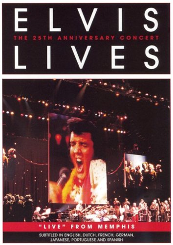  Elvis Presley: Elvis Lives - 25th Anniversary Concert [2006]