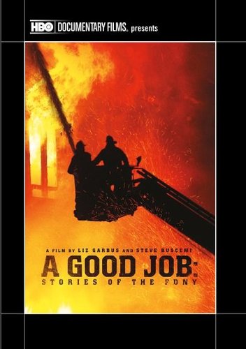  A Good Job: Stories of the FDNY [2014]