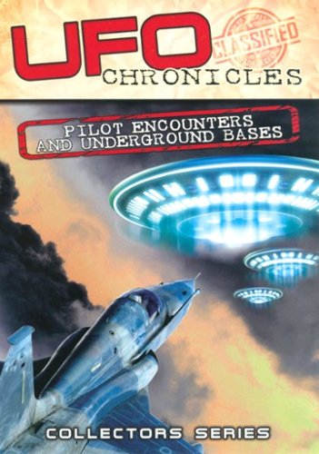 

UFO Chronicles: Pilot Encounters and Underground Bases
