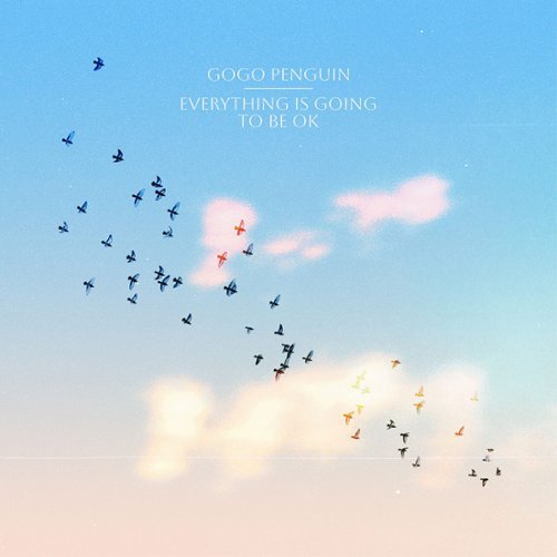 

Everything Is Going to Be Ok [LP] - VINYL