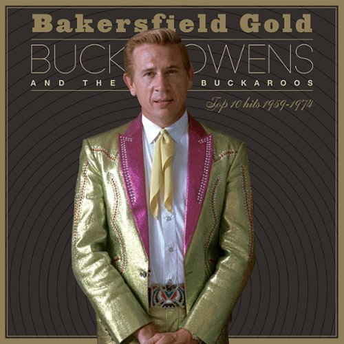  Buck Owens - Bakersfield Gold: Top 10 Hits 1959-1974 - VINYL LP