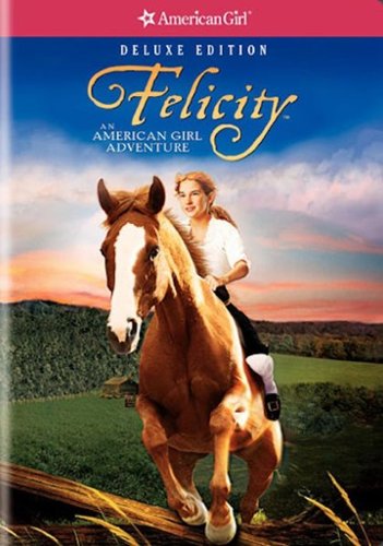  Felicity: An American Girl Adventure [Deluxe Edition] [2005]