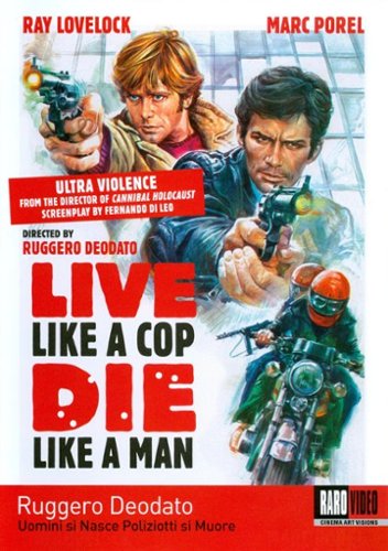 

Live Like a Cop, Die Like a Man [1976]