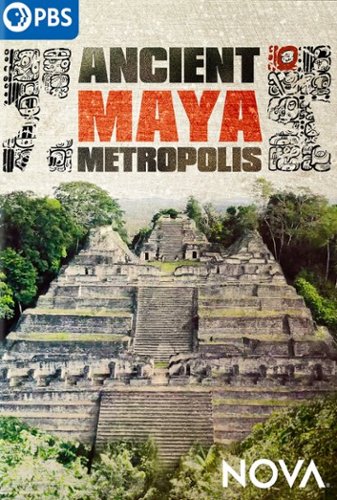 

NOVA: Ancient Maya Metropolis