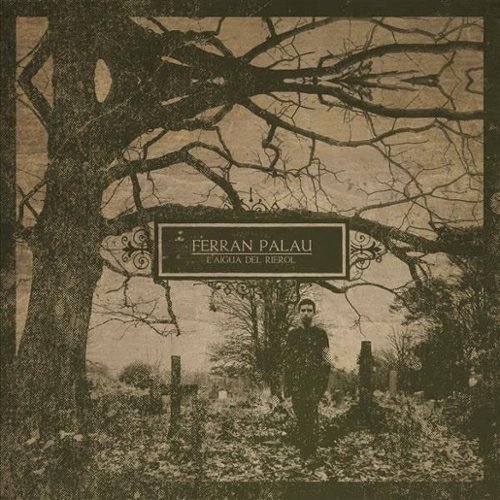 

L' Aigua del Rierol [LP] - VINYL