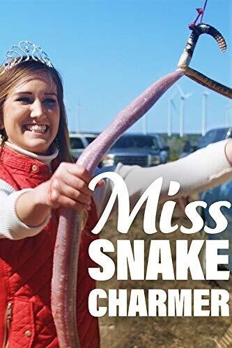 

Miss Snake Charmer [2018]