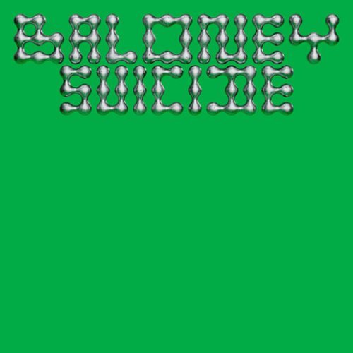 Baloney Suicide [LP] - VINYL