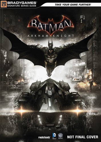  BradyGames - Batman: Arkham Knight (Signature Series Strategy Guide) - Multi