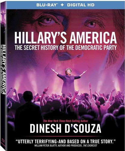  Hillary's America: The Secret History of the Democratic Party [Blu-ray] [2016]