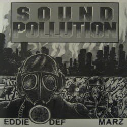 Eddie Def and Marz: Sound Pollution [LP] [VINYL]