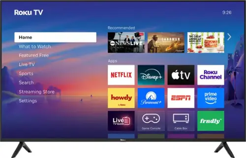 Roku TV  
9:26  

Home  
What to Watch  
Featured Free  
Live TV  
Sports  
Search  
Streaming Store  
Settings  

Recommended  
- ABC NEWS LIVE  
- LANDMAN  
- THE GREAT AMERICAN BAKING SHOW  

Apps  
- NETFLIX  
- Disney+  
- Apple TV  
- Roku Channel  
- howdy (By Roku)  
- Paramount+  
- ESPN  
- Prime Video  
- Live TV Guide  
- Game Console  
- Cable Box  
- frndly TV