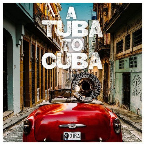 A Tuba to Cuba [LP] - VINYL
