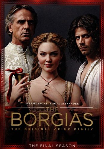  The Borgias: The Final Season [3 Discs]