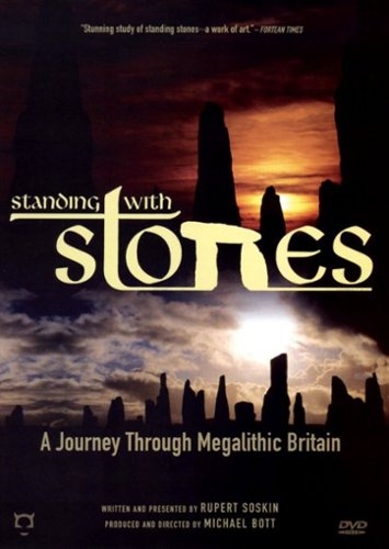 

Standing With Stones: A Journey Through Megalithic Britain [2008]